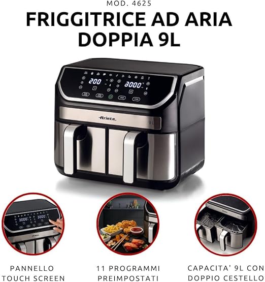 Ariete 4625 Air Fryer 9L – 11 Preset Programs, Digital Display, Dishwasher Safe Dual Basket, Rapid Air Technology, Adjustable Temperature from 80°C-200°C - T